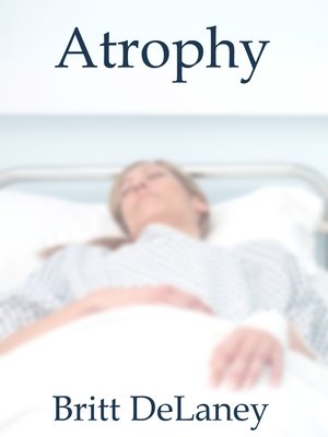 cover image of Atrophy